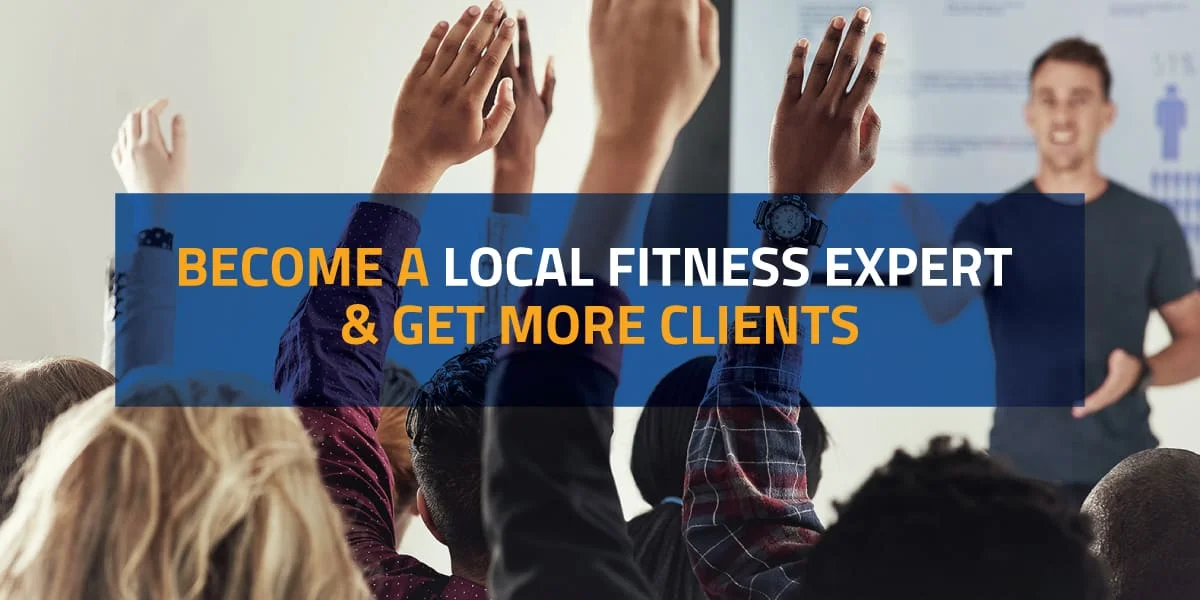 How To Establish Yourself As A Local Personal Training Expert
