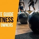 The Fitness Pro’s Guide For Business Success