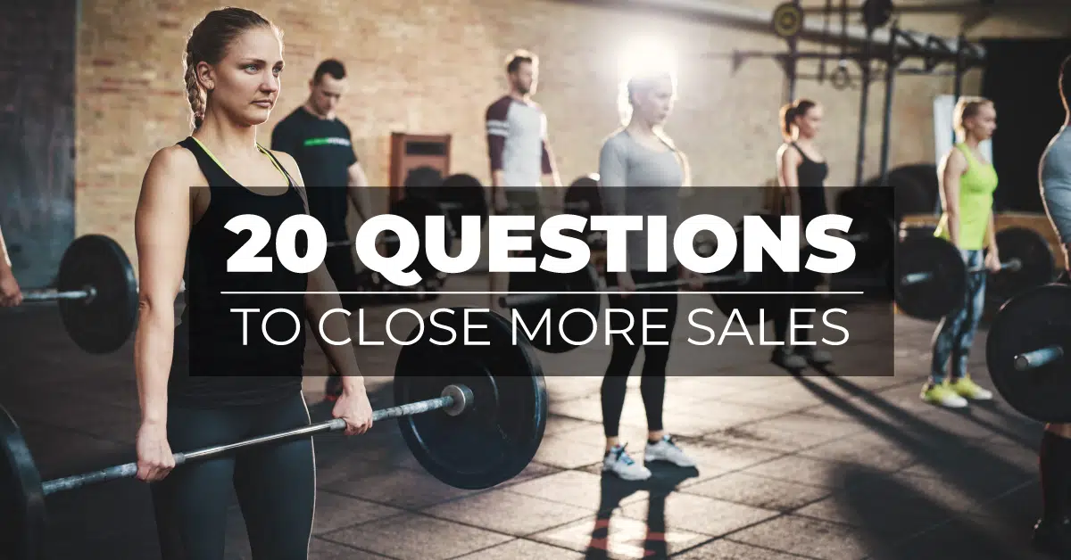 Personal Training Sales: 20 Questions To Qualify Prospects