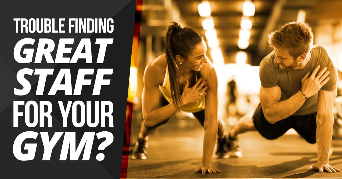 How to Find Good Staff for Your Fitness Business