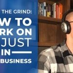 The Difference Between Working In Vs Working On Your Business